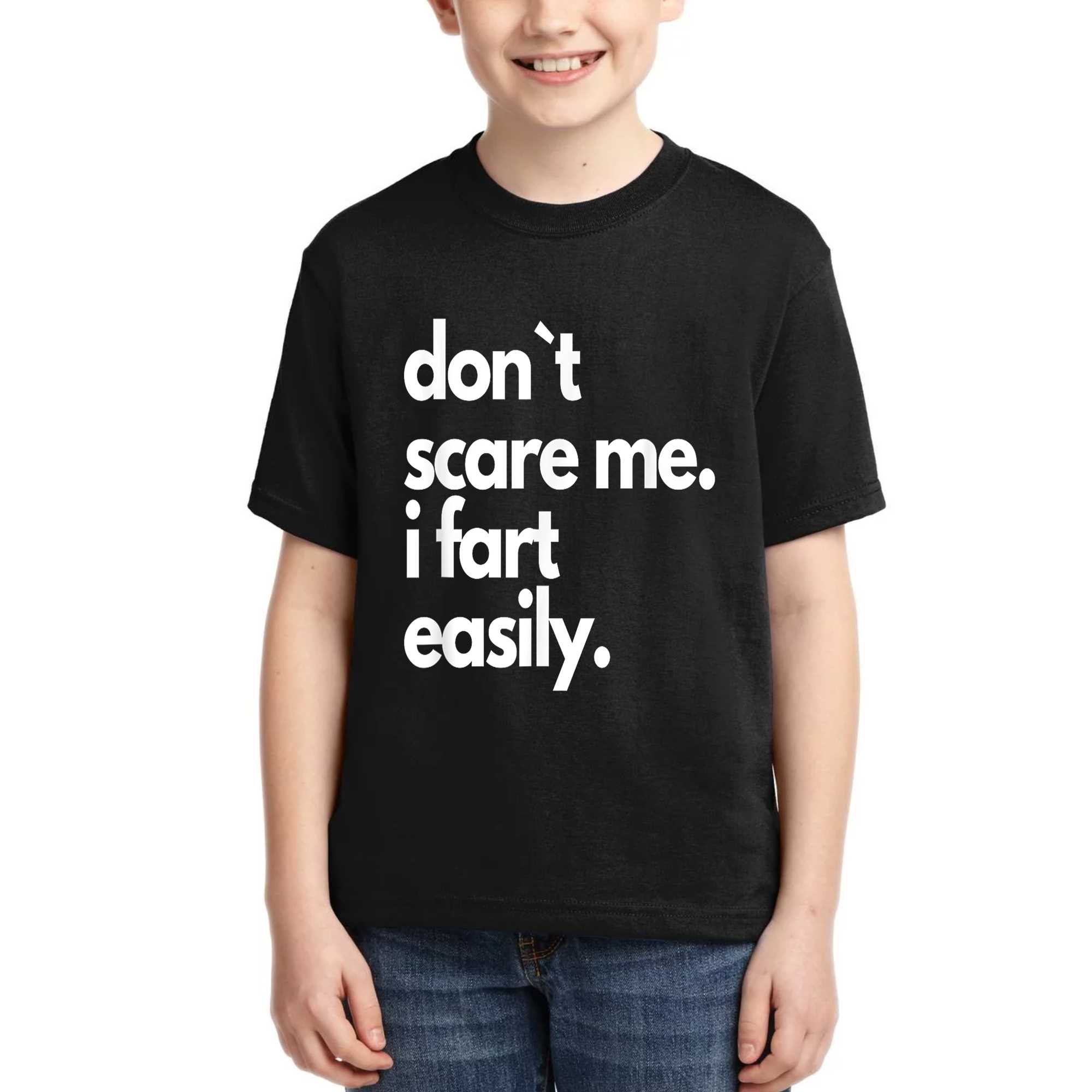 Don`t Scare Me I Fart Easily Funny T-shirt